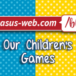 Our children’s games