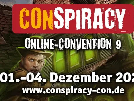 Online-Convention CONspiracy vom 1. bis zum 4. Dezember 2022