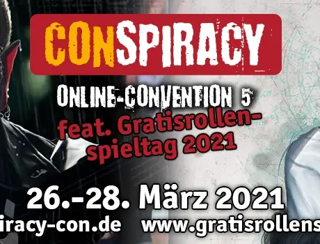Online-Convention CONspiracy feat. Gratisrollenspieltag vom 26. bis zum 28. März 2021