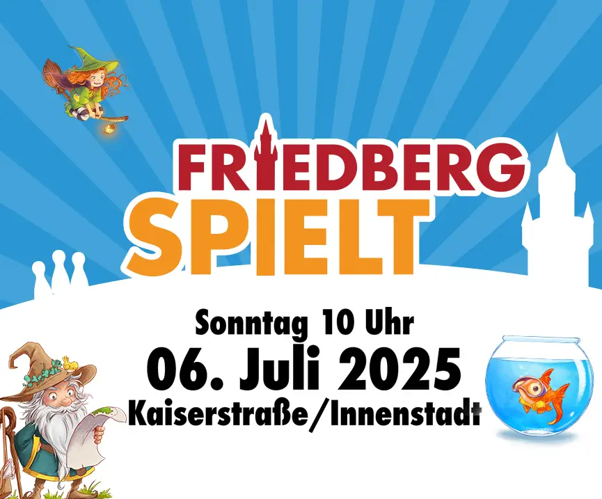 Friedberg spielt am Sonntag, 6. Juli in Friedberg (Hessen)